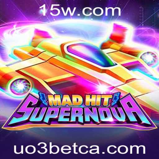 Explorando o Mundo de MadHitSupernova e a Estratégia UO3bet